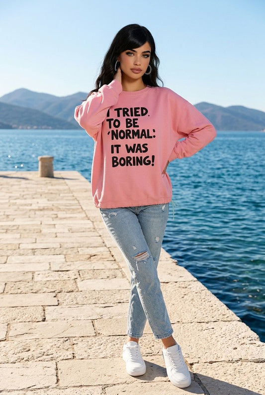 NOT BORING SWEATSHIRT