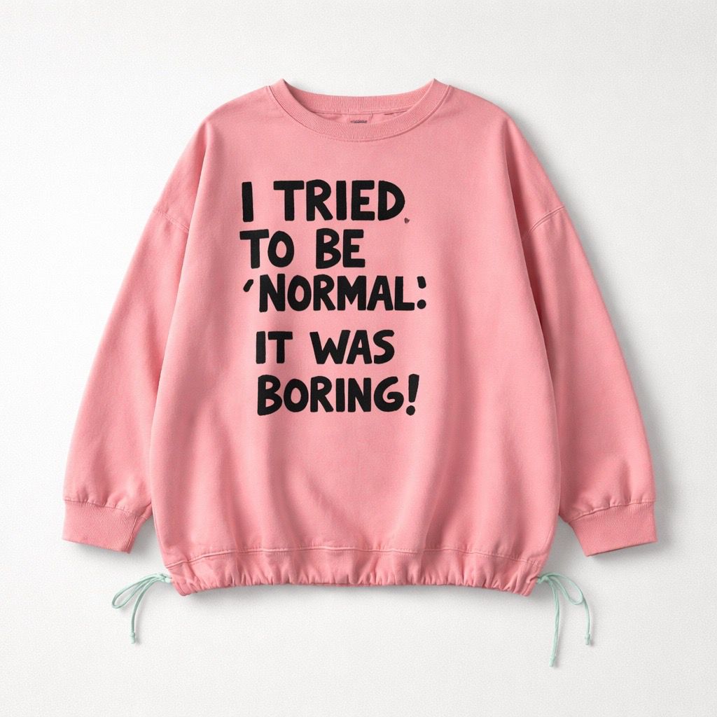 NOT BORING SWEATSHIRT